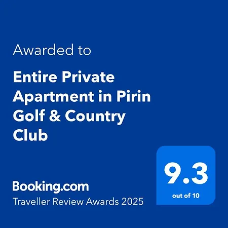 Entire Private In Pirin Golf & Country Club * Bansko